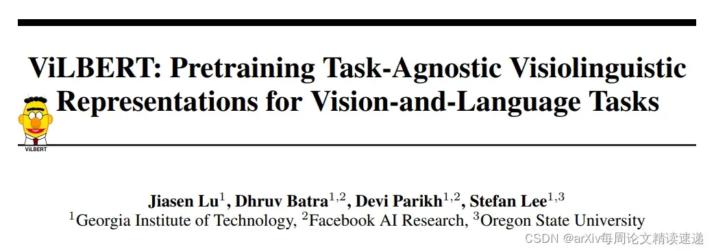 【论文笔记】ViLBERT:Pretraining Task-Agnostic VisiolinguisticRepresentations for Vision-and-Language Tasks