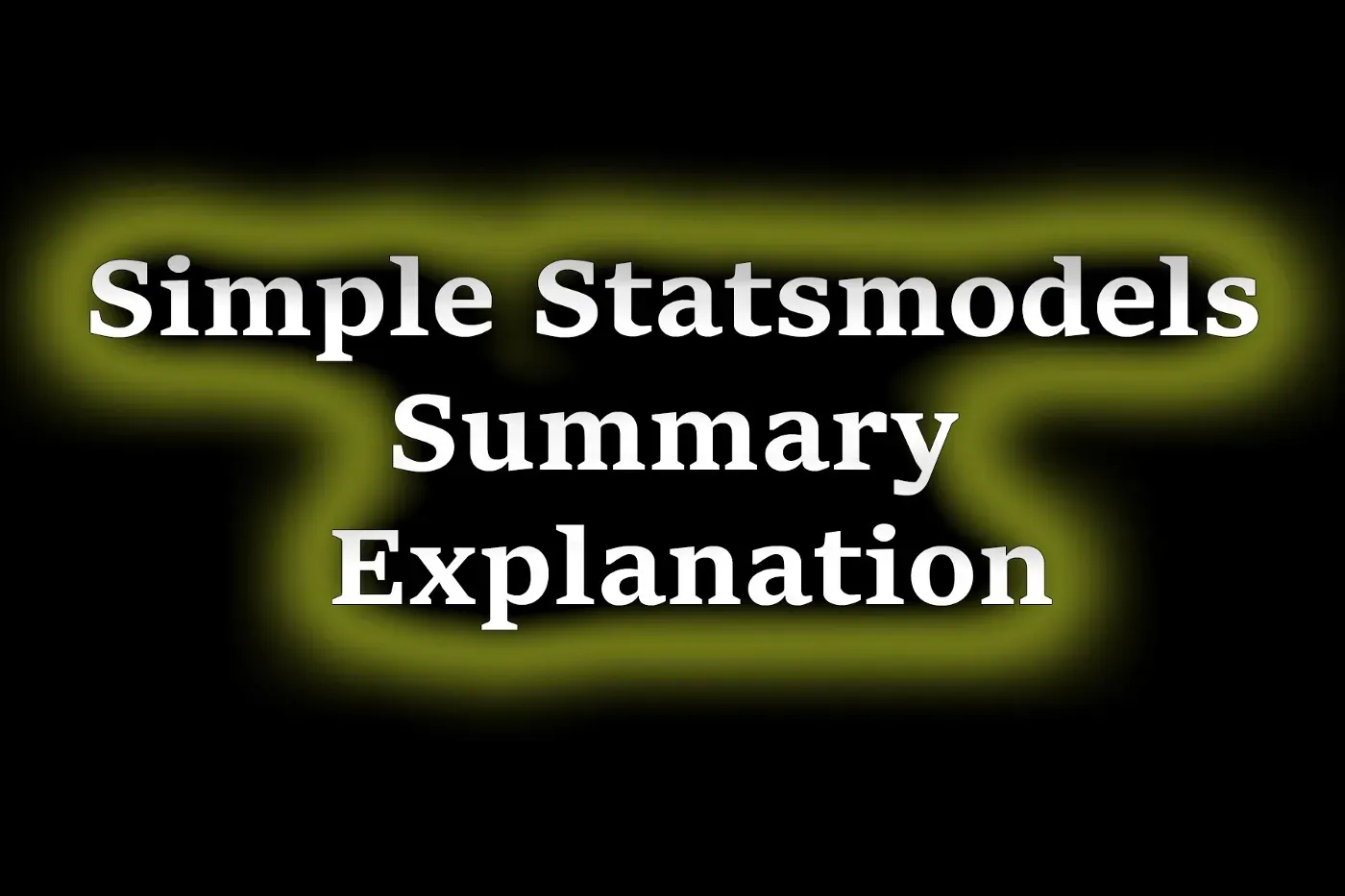Statsmodel线性回归模型总结的简单解释